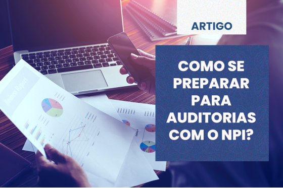  Como se preparar para auditorias com o NPI?